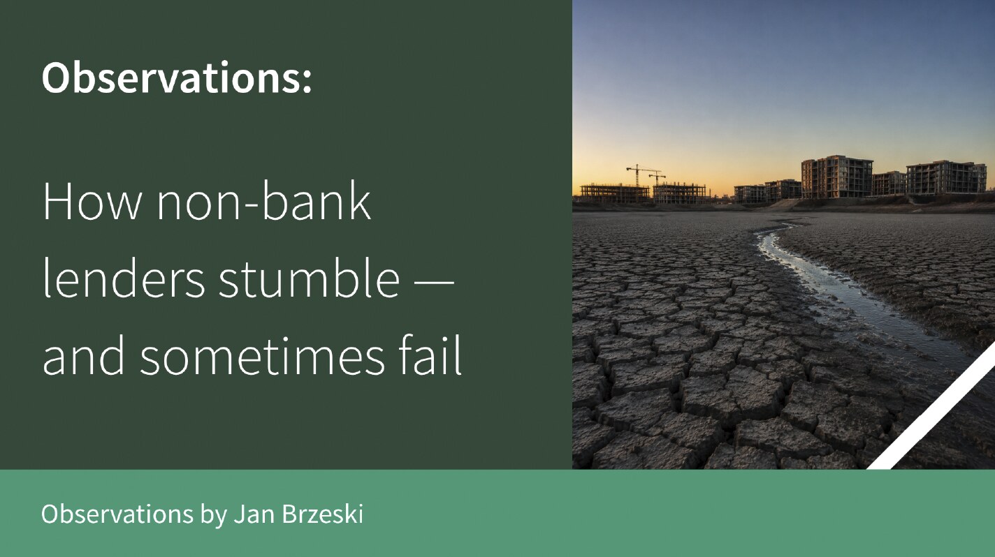 Observations by Jan Brzeski — "How non-bank lenders stumble — and sometimes fail." Sage Credit Investment Partners.